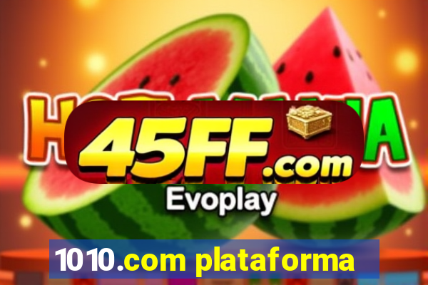 1010.com plataforma